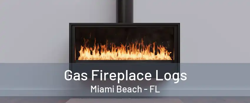 Gas Fireplace Logs Miami Beach - FL